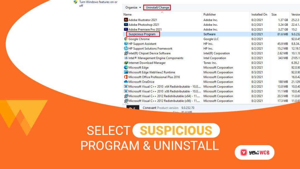 select suspicious program and uninstall yehiweb