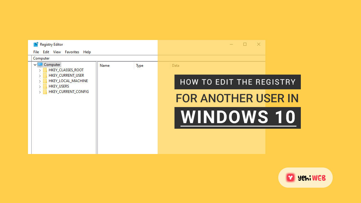 How to Edit the Registry for another User in Windows 10