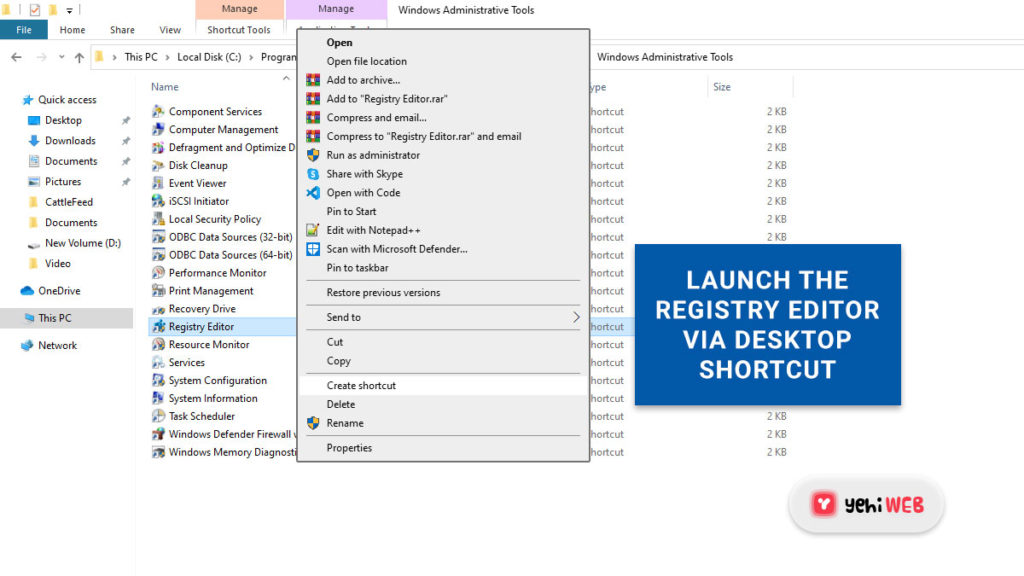 launch the registry editor via desktop shortcut yehiweb