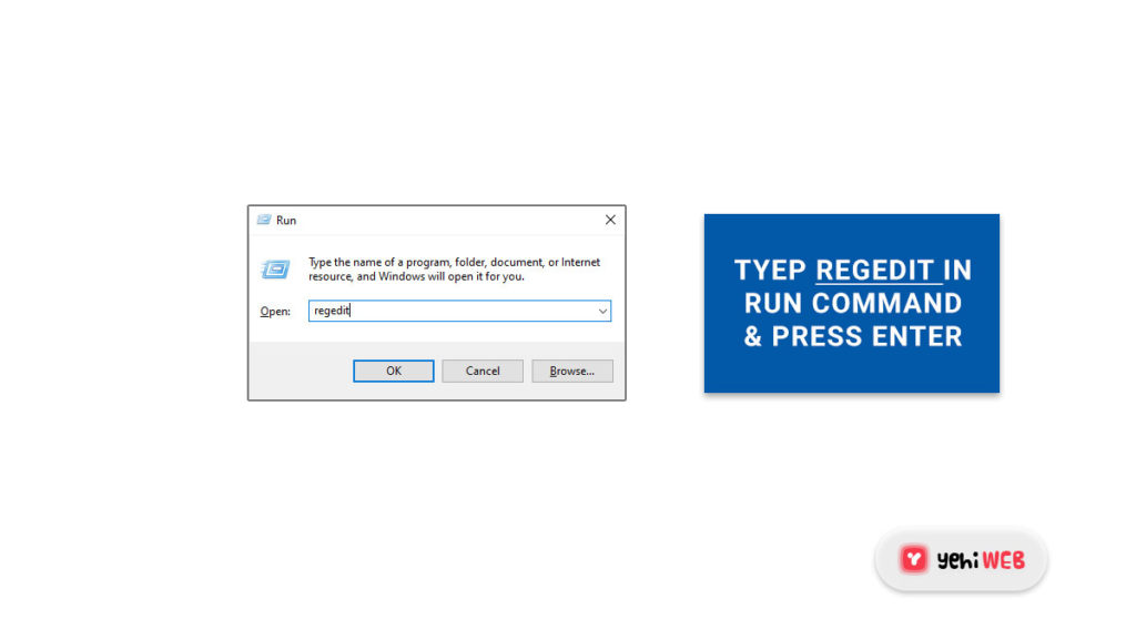 type regedit in run command and press enter yehiweb
