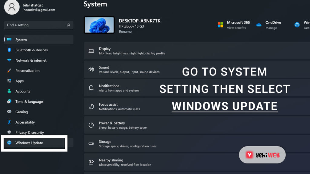 goto system setting then select windows update yehiweb