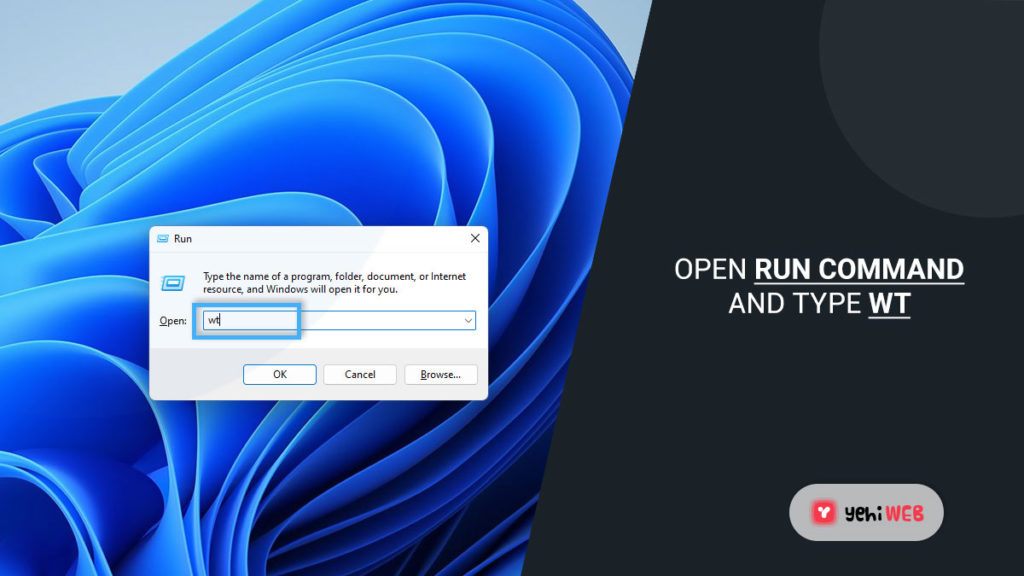 open run command and type wt yehiweb