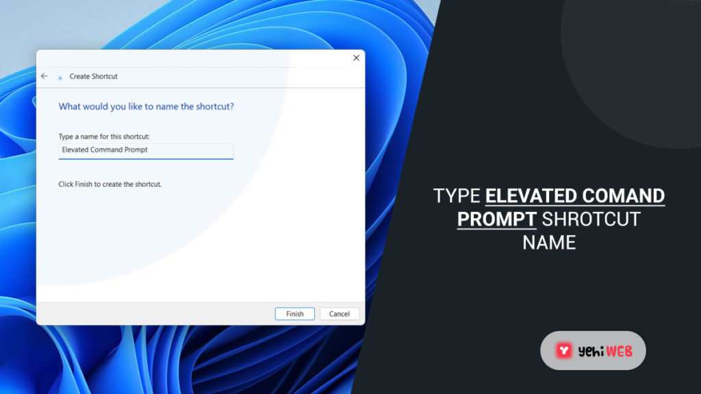 type elevated command prompt shortcut name yehiweb
